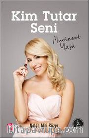 Kim Tutar Seni <br /> Hayat 40’ta Başlar  