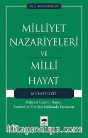 Milliyet Nazariyeleri ve Milli Hayat