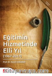 Eğitimin Hizmetinde Elli Yıl (1967-2017)