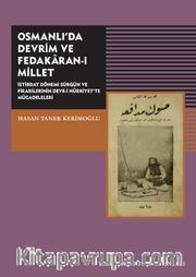 Osmanlı'da Devrim ve Fedakar-ı Millet