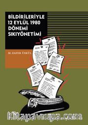 Bildirileriyle 12 Eylül 1980 Dönemi Sıkıyönetimi