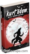 Kurt Adam 1 / Kızıl Günün Şafağı