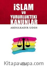 İslam ve Yürürlükteki Kanunlar