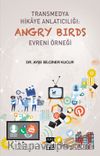 Transmedya Hikaye Anlatıcılığı:  Angry Birds Evreni Örneği