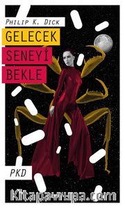 Gelecek Seneyi Bekle
