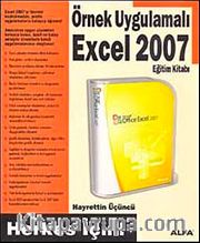 Örnek Uygulamalı Excel 2007 Eğitim Kitabı