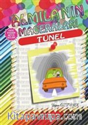Tünel - Almila'nın Maceraları