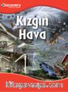 Kızgın Hava / Discovery Education