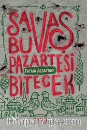 Savaş Bu Pazartesi Bitecek