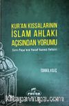Kur’an Kıssalarının İslam Ahlakı Açısından Yorumu & Sırrı Paşa’nın Yusuf Suresi Tefsiri