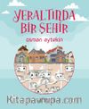 Yeraltında Bir Şehir
