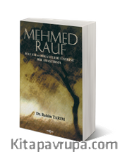 Mehmed Rauf Hayatı ve Hikayeleri Üzerine Bir Araştırma