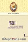 Naili Hayatı Ve Eserleri
