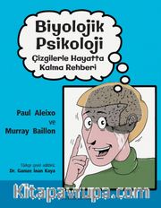 Biyolojik Psikoloji: Çizgilerle Hayatta Kalma Rehberi