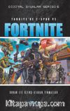 Dijital Oyunlar Serisi 5 / Türkiye’de E-Spor ve Fortnite