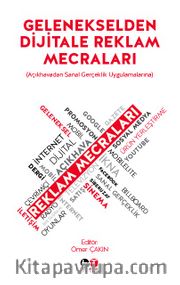 Gelenekselden Dijitale Reklam Mecraları