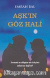 Aşk'in Göz Hali