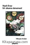 Nazlı Eray Bir Okuma Denemesi