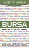 Bursa / Medeniyet Şehirleri