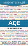 Açe / Medeniyet Şehirleri