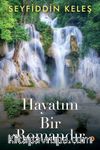 Hayatım Bir Romandır