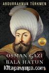 Osman Gazi Bala Hatun Aşkı