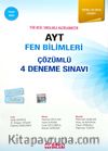 AYT Fen Bilimleri Çözümlü 4 Deneme Sınavı Temel ve Orta Düzey