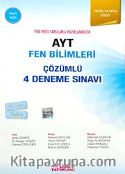 AYT Fen Bilimleri Çözümlü 4 Deneme Sınavı Temel ve Orta Düzey