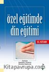 Özel Eğitimde Din Eğitimi El Kitabı