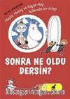 Sonra Ne Oldu Dersin?