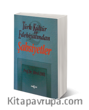 Türk Kültür ve Edebiyatından 2/ Şahsiyetler