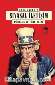 Siyasal İletişim <br /> Dünyada ve Türkiye’de