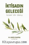 İktisadın Geleceği & İslami Bir Bakış