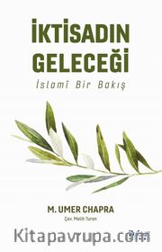 İktisadın Geleceği <br /> İslami Bir Bakış