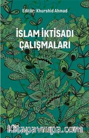 İslam İktisadı Çalışmaları