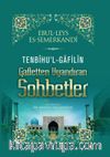 Tenbihu'l-Gafilin & Gafletten Uyandıran Sohbetler