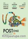 Post Öykü Sayı:26 Ocak-Şubat 2019