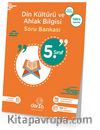 5. Sınıf Din Kültürü ve Ahlak Bilgisi Soru Bankası