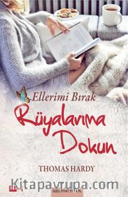 Ellerimi Bırak Rüyalarıma Dokun