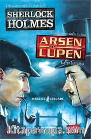 Sherlock Holmes - Arsen Lüpen Karşı Karşıya