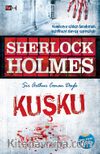 Sherlock Holmes - Kuşku