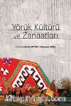 Yörük Kültürü ve Zanaatları