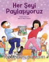 Her Şeyi Paylaşıyoruz