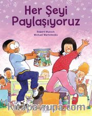 Her Şeyi Paylaşıyoruz