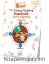 8. Sınıf T. C. İnkılap Tarihi ve Atatürkçülük Sınıf İçi Uygulama Kılavuzu