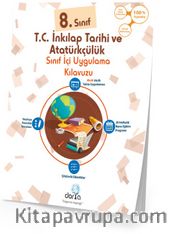 8. Sınıf T. C. İnkılap Tarihi ve Atatürkçülük Sınıf İçi Uygulama Kılavuzu