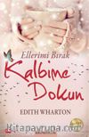 Ellerimi Bırak Kalbime Dokun