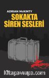 Sokakta Siren Sesleri