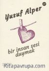 Bir İnsan Sesi Duymak