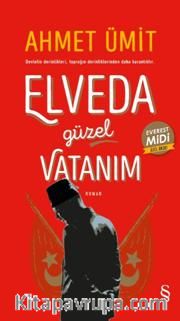 Elveda Güzel Vatanım (Midi Boy)